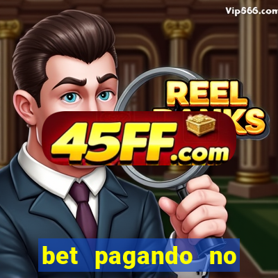 bet pagando no cadastro sem deposito
